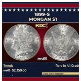 1899-s Morgan Dollar $1 ms65 SEGS