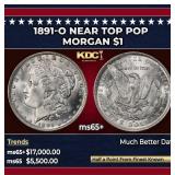 1891-o Morgan Dollar Near Top Pop $1 ms65+ SEGS