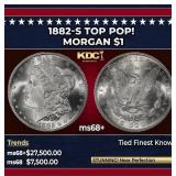1882-s Morgan Dollar TOP POP! $1 ms68+ SEGS