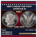 1897-s Morgan Dollar Near Top Pop! $1 ms65+ DMPL S