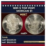 1891-s Morgan Dollar TOP POP! $1 ms67+ SEGS