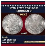 1878-p 7tf Morgan Dollar TOP POP! $1 ms67 SEGS