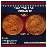 1903 Indian Cent TOP POP! 1c ms67+ rd SEGS