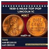 1939-s Lincoln Cent Near Top Pop 1c ms67+ rd SEGS