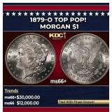 1879-o Morgan Dollar TOP POP! $1 ms66+ SEGS