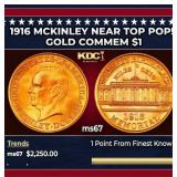 1916 McKinley Gold Commem Dollar Near Top Pop! 1 m