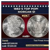 1882-s Morgan Dollar TOP POP! $1 ms68+ SEGS