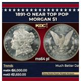1891-o Morgan Dollar Near Top Pop $1 ms64 pl SEGS