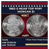 1882-s Morgan Dollar Near Top Pop! $1 ms67+ SEGS