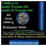 BU Shotgun Jefferson 5c roll, 1986-p 40 pcs Bank $