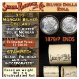 O- RARE SEARS Silver Morgan Dollar $1 Roll 10 Coin