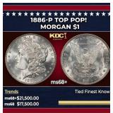 1886-p Morgan Dollar TOP POP! $1 ms68+ SEGS