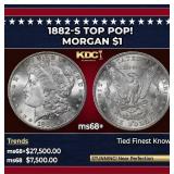 1882-s Morgan Dollar TOP POP! $1 ms68+ SEGS