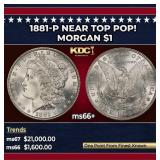 1881-p Morgan Dollar Near Top Pop! $1 ms66+ SEGS