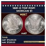 1881-o Morgan Dollar TOP POP! $1 ms67 SEGS