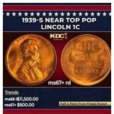1939-s Lincoln Cent Near Top Pop 1c ms67+ rd SEGS
