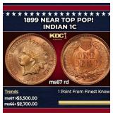 1899 Indian Cent Near Top Pop! 1c ms67 rd SEGS