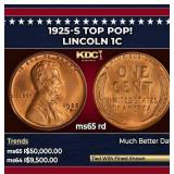 1925-s Lincoln Cent TOP POP! 1c ms65 rd SEGS