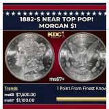 1882-s Morgan Dollar Near Top Pop! $1 ms67+ SEGS