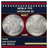 1878-p 7tf Morgan Dollar $1 ms65+ SEGS