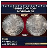 1881-p Morgan Dollar TOP POP! $1 ms67+ SEGS