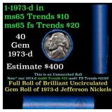 BU Shotgun Jefferson 5c roll, 1973-d 40 pcs Bank $