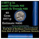 BU Shotgun Jefferson 5c roll, 1977-p 40 pcs Bank $