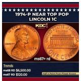 1974-p Lincoln Cent Near Top Pop 1c ms67+ rd SEGS