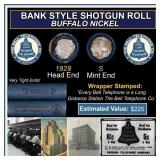Buffalo Nickel Shotgun Roll in Old Bank Style 