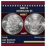 1881-s Morgan Dollar $1 ms67+ SEGS