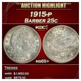 1915-p Barber Quarter 25c ms65+ SEGS