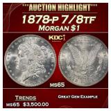 1878-p 7/8tf Morgan Dollar $1 ms65 SEGS
