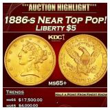 1886-s Gold Liberty Half Eagle Near Top Pop! $5 ms