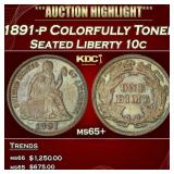 1891-p Seated Liberty Dime Colorfully Toned 10c ms