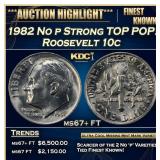1982 No p Strong Roosevelt Dime TOP POP! 10c ms67+