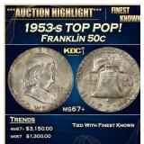 1953-s Franklin Half Dollar TOP POP! 50c ms67+ SEG