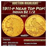 1911-p Gold Indian Quarter Eagle Near Top Pop! $2