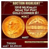 1916 McKinley Gold Commem Dollar Near Top Pop! 1 m