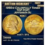 1950-d Jefferson Nickel Colorfully Toned TOP POP!