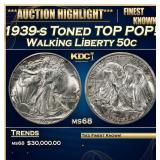 1939-s Walking Liberty Half Dollar Toned TOP POP!