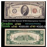 1934A $10 FRN Hawaii WWII Emergency Currency Grade
