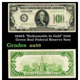 1928A $100 Green Seal Federal Reserve Note "Redeem