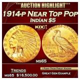 1914-p Gold Indian Half Eagle Near Top Pop! $5 ms6