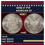 1878-p 7tf Morgan Dollar $1 Grades Select Unc