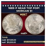 1889-p Morgan Dollar Near Top Pop! $1 ms67+ SEGS