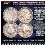 1st Year Type 1 1883 Liberty Nickel & 1913 Buffalo