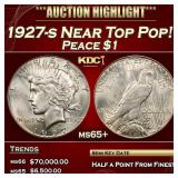 1927-s Peace Dollar Near Top Pop! $1 ms65+ SEGS