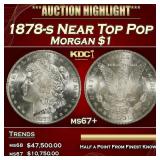 1878-s Morgan Dollar Near Top Pop $1 ms67+ SEGS