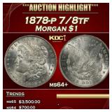 1878-p 7/8tf Morgan Dollar $1 ms64+ SEGS