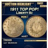 1911 Liberty Nickel TOP POP! 5c ms67 SEGS